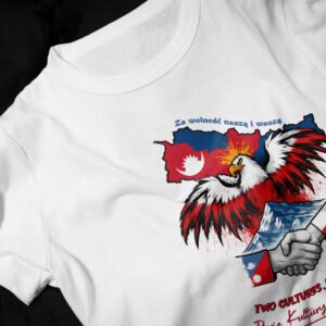 Unique Poland–Nepal unity T-shirt “Two Cultures, One Respect” and “For Our Freedom and Yours”